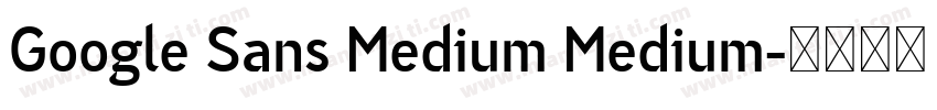 Google Sans Medium Medium字体转换